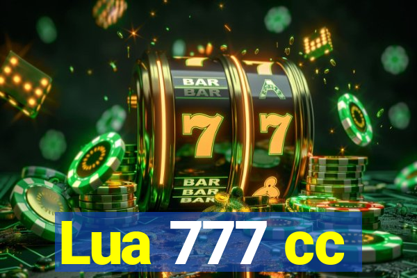 Lua 777 cc